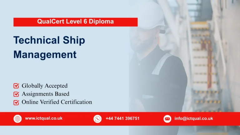 QualCert Level 6 Diploma in Technical Ship Management