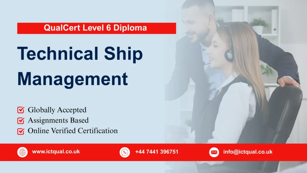 QualCert Level 6 Diploma in Technical Ship Management