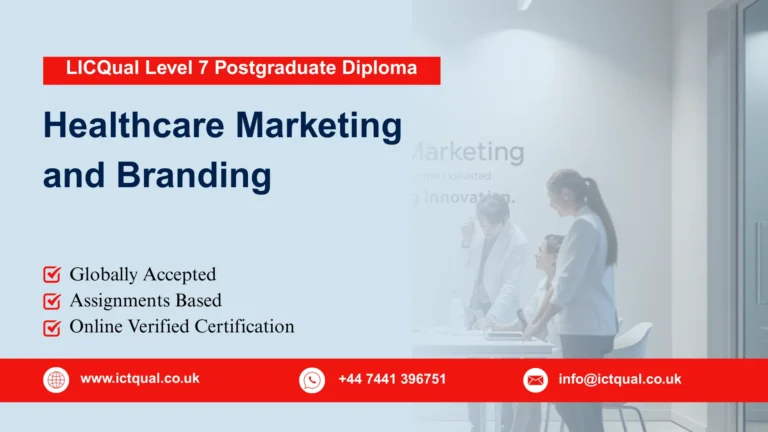 LICQual Level 7 Postgraduate Diploma in Healthcare Marketing and Branding