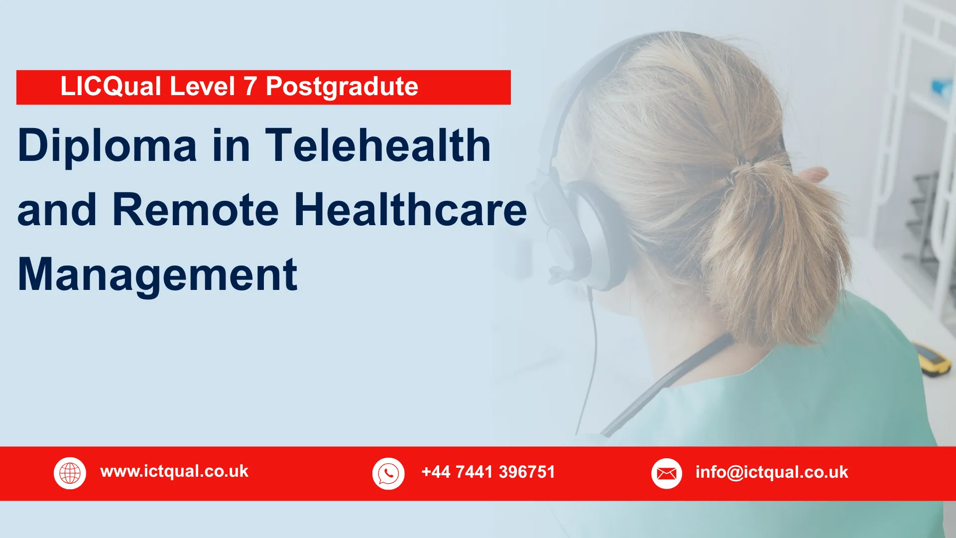 LICQual Level 7 Postgraduate Diploma in Telehealth and Remote Healthcare Management