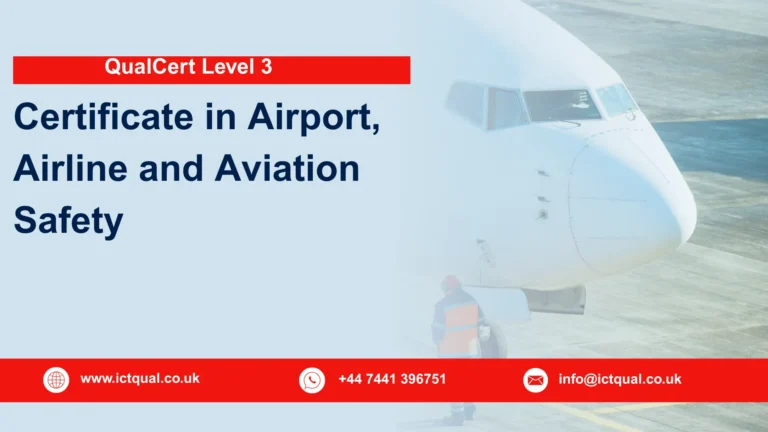 QualCert Level 3 Certificate in Airport, Airline and Aviation Safety
