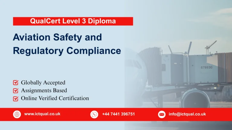 QualCert Level 3 Diploma in Aviation Safety and Regulatory Compliance
