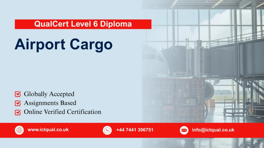 QualCert Level 6 Diploma in Airport Cargo