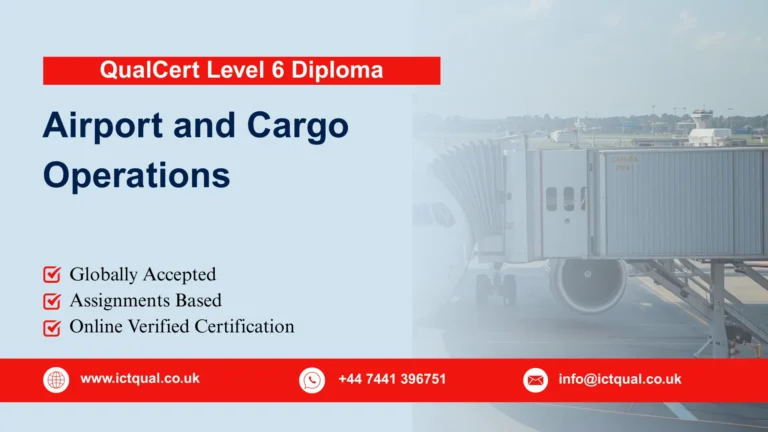 QualCert Level 6 Diploma in Airport and Cargo Operations