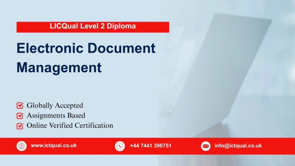LICQual Level 2 Diploma in Electronic Document Management