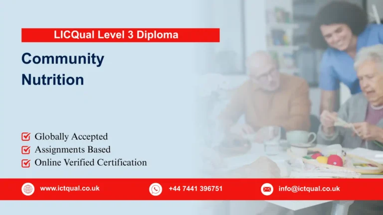 LICQual Level 3 Diploma in Community Nutrition (Dip Community Nutrition)