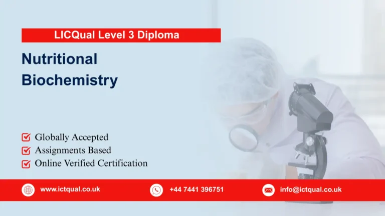 LICQual Level 3 Diploma in Nutritional Biochemistry (Dip Nutritional Biochemistry)
