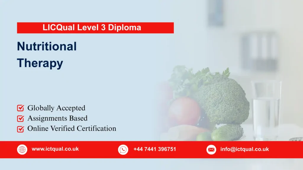 LICQual Level 3 Diploma in Nutritional Therapy (Dip Nutritional Therapy)
