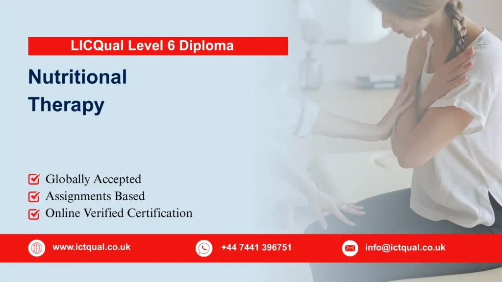 LICQual Level 6 Diploma in Nutritional Therapy (Dip Nutritional Therapy)