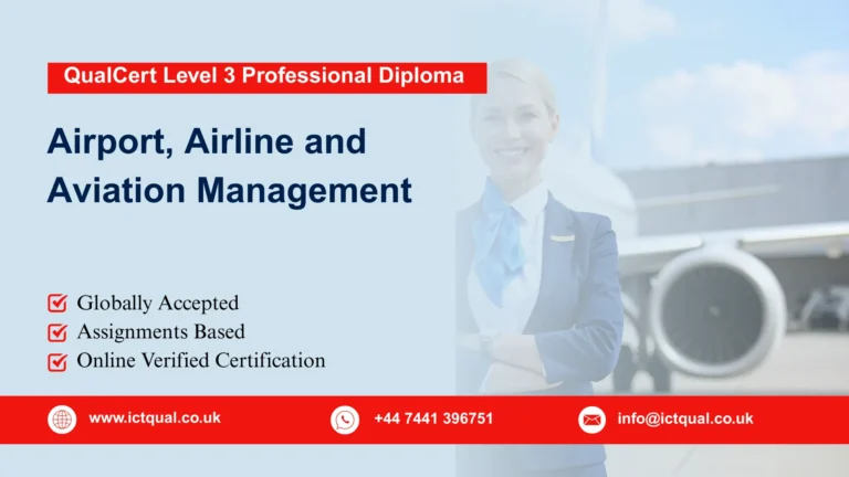 QualCert Level 3 Professional Diploma in Airport, Airline and Aviation Management