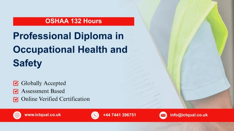 OSHAA 132 Hours Professional Diploma in Occupational Health and Safety 4 OSHAA 132 Hours Professional Diploma in Occupational Health and Safety
