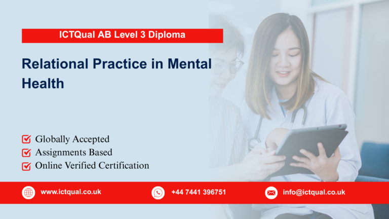 ICTQual AB Level 3 Diploma in Relational Practice in Mental Health