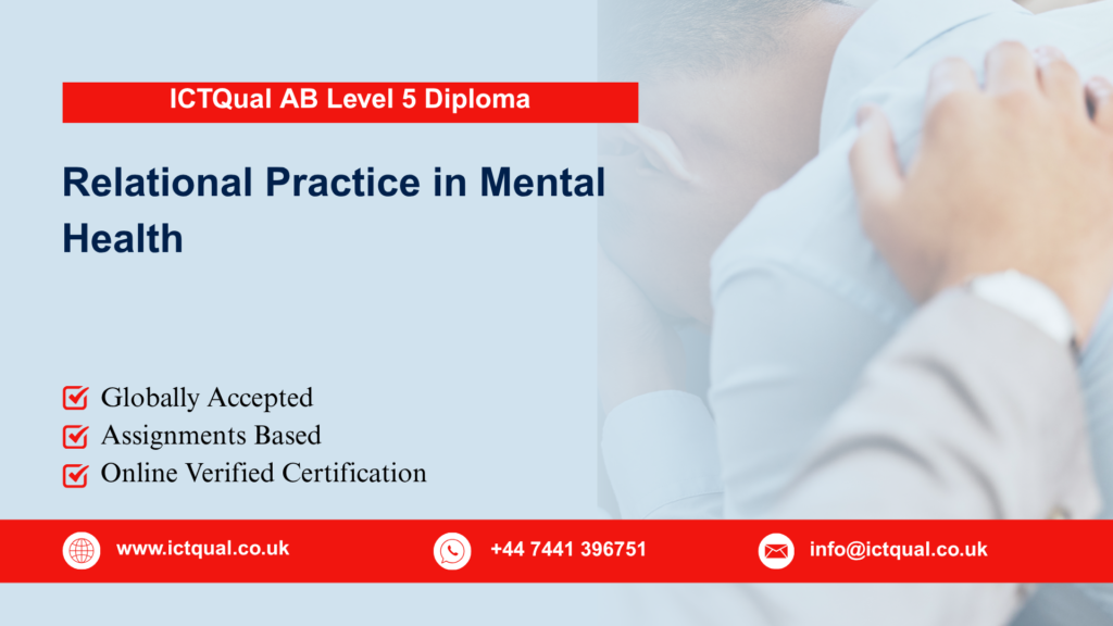ICTQual AB Level 5 Diploma in Relational Practice in Mental Health