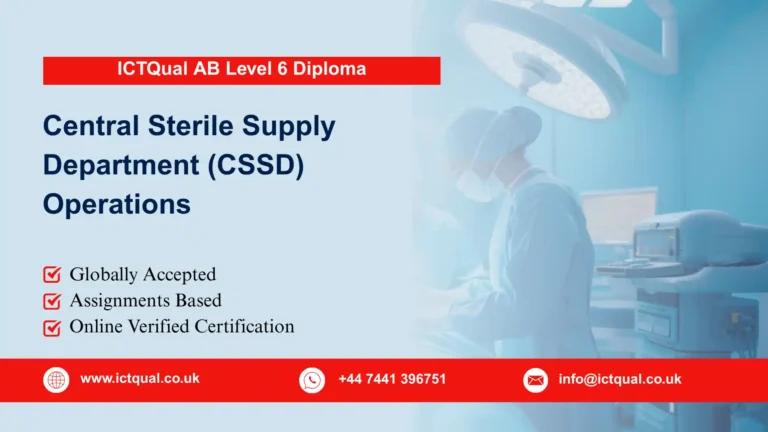 ICTQual AB Level 6 Diploma in Central Sterile Supply Department (CSSD) Operations