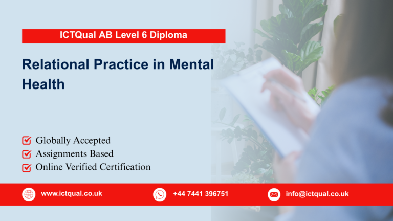 ICTQual AB Level 6 Diploma in Relational Practice in Mental Health