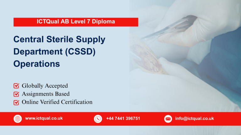 ICTQual AB Level 7 Diploma in Central Sterile Supply Department (CSSD) Operations