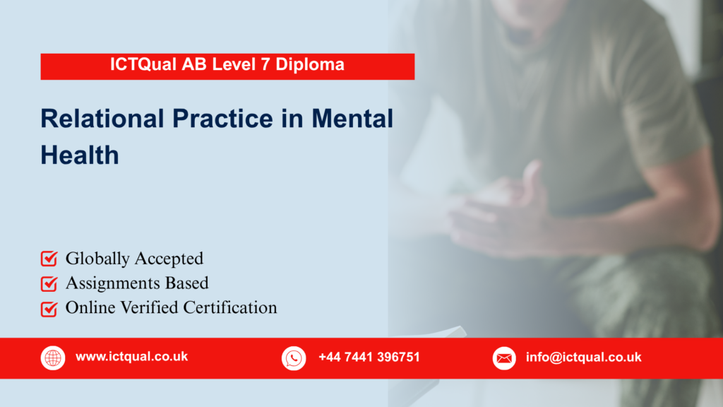 ICTQual AB Level 7 Diploma in Relational Practice in Mental Health