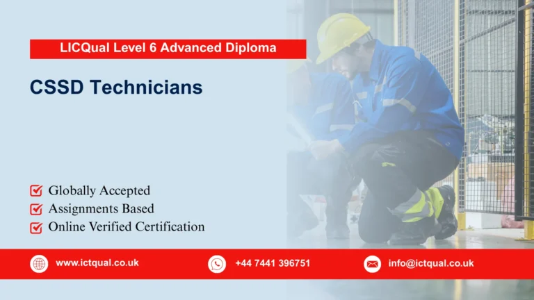 LICQual Level 6 Advanced Diploma for CSSD Technicians 2 LICQual Level 6 Advanced Diploma for CSSD Technicians
